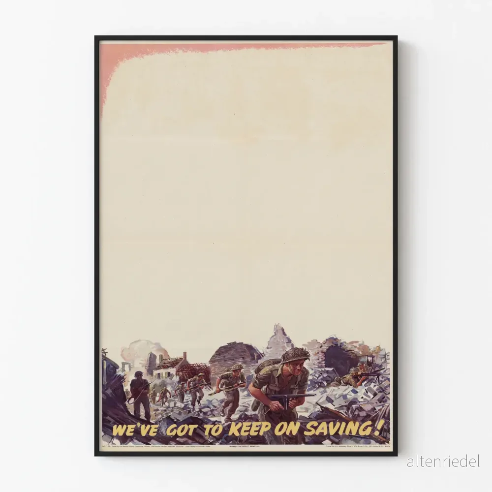Vintage militärposter « Vi måste fortsätta att spara! » Väggdekoration