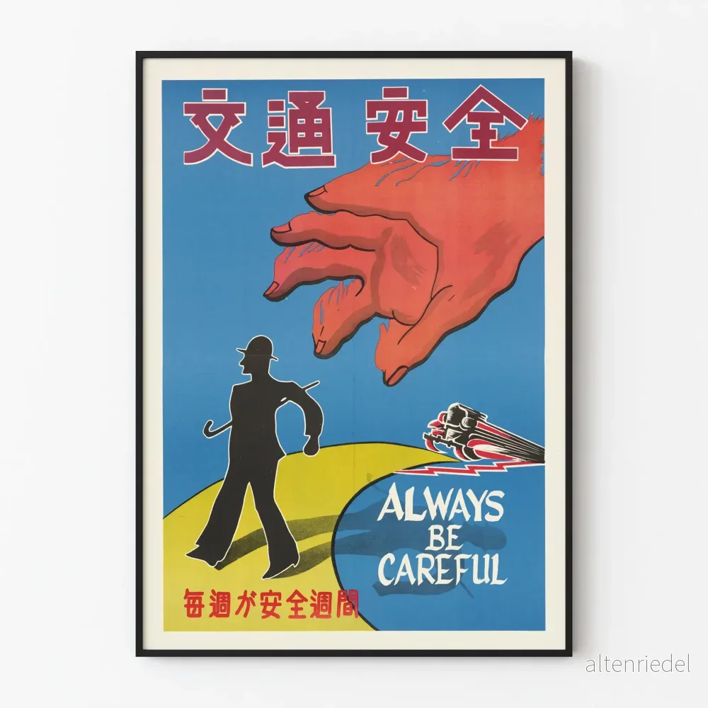 Vägtrafikposter Always Be Careful - Vintage väggdekoration