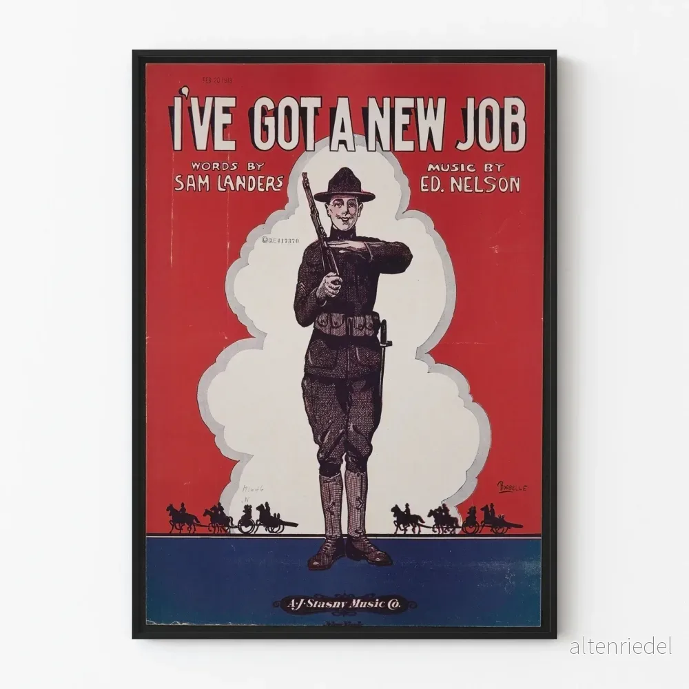 Vintage militärposter Jag har fått ett nytt jobb