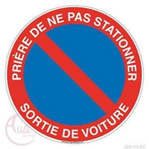 AUA SIGNALETIQUE bön att inte parkera bilutlopp Ø 130 mm, PVC 1,5 mm 3666180033114